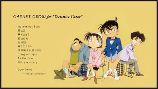 GARNET CROW×名探偵コナン 主題歌メドレー  -GARNET CROW for Detective Conan-