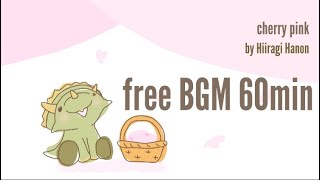 ［free bgm］cherry pink [nocopyright]  [kawaii BGM][seamless looped 1 hour]