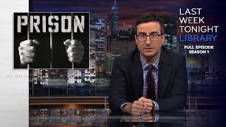S1 E11: Prisons, Singapore & Sesame Street: Last Week Tonight with John Oliver