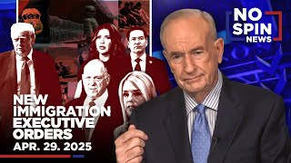 Trump Signs Immigration Orders, Canada Elects Anti-Trump PM & CBS Feud | April 29, 2025