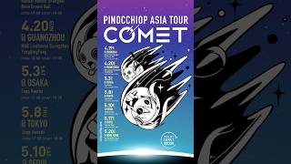 PinocchioP ASIA TOUR “COMET” Trailer