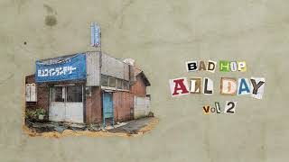 BAD HOP / No Sleep feat. G-k.i.d, YZERR & Tiji Jojo