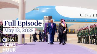 PBS News Hour full episode, May 13, 2025
