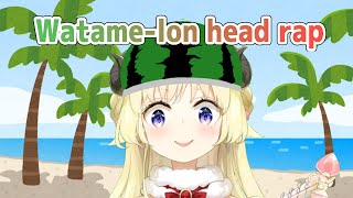 Watame-lon head rap 🍉【角巻わため/ホロライブ４期生】