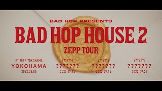 "BAD HOP HOUSE 2" Zepp Tour l Official Trailer