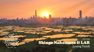 Shingo Nakamura & LAR - Losing Touch