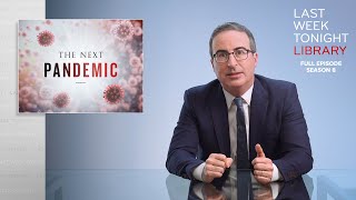 S8 E1: The Next Pandemic, Impeachment Trial & State Republicans: Last Week Tonight with John Oliver