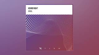 Heard Right - Arial (Extended Mix)